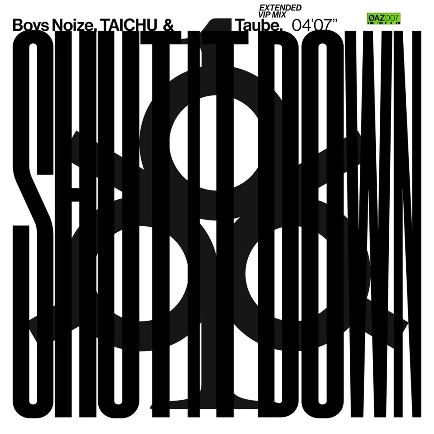 Cover - Boys Noize, Taube, Taichu - Shut It Down (Extended VIP Mix) Promo tools