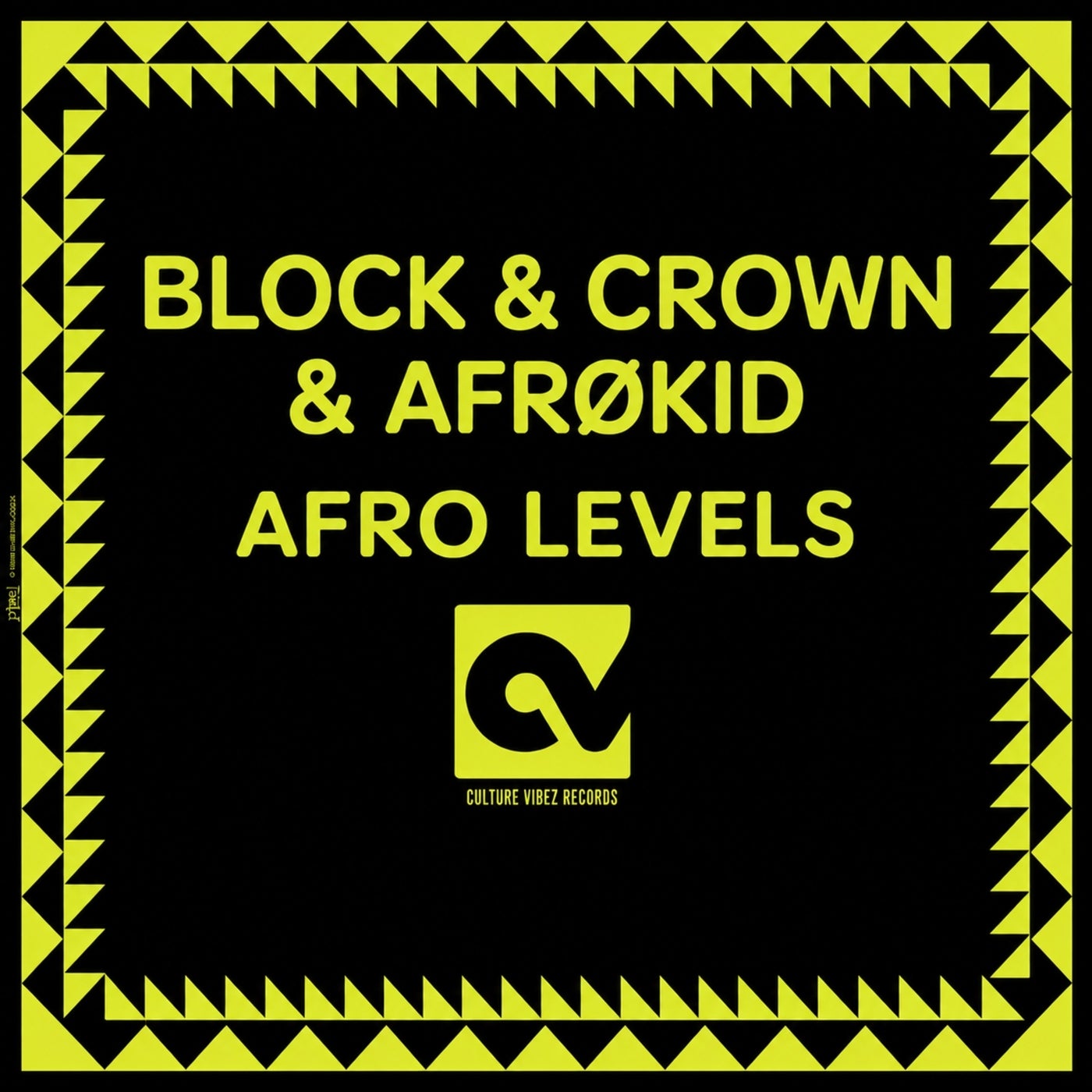 Cover - Block & Crown, Afrøkid - Afro Levels (Afro Mix) Promo tools