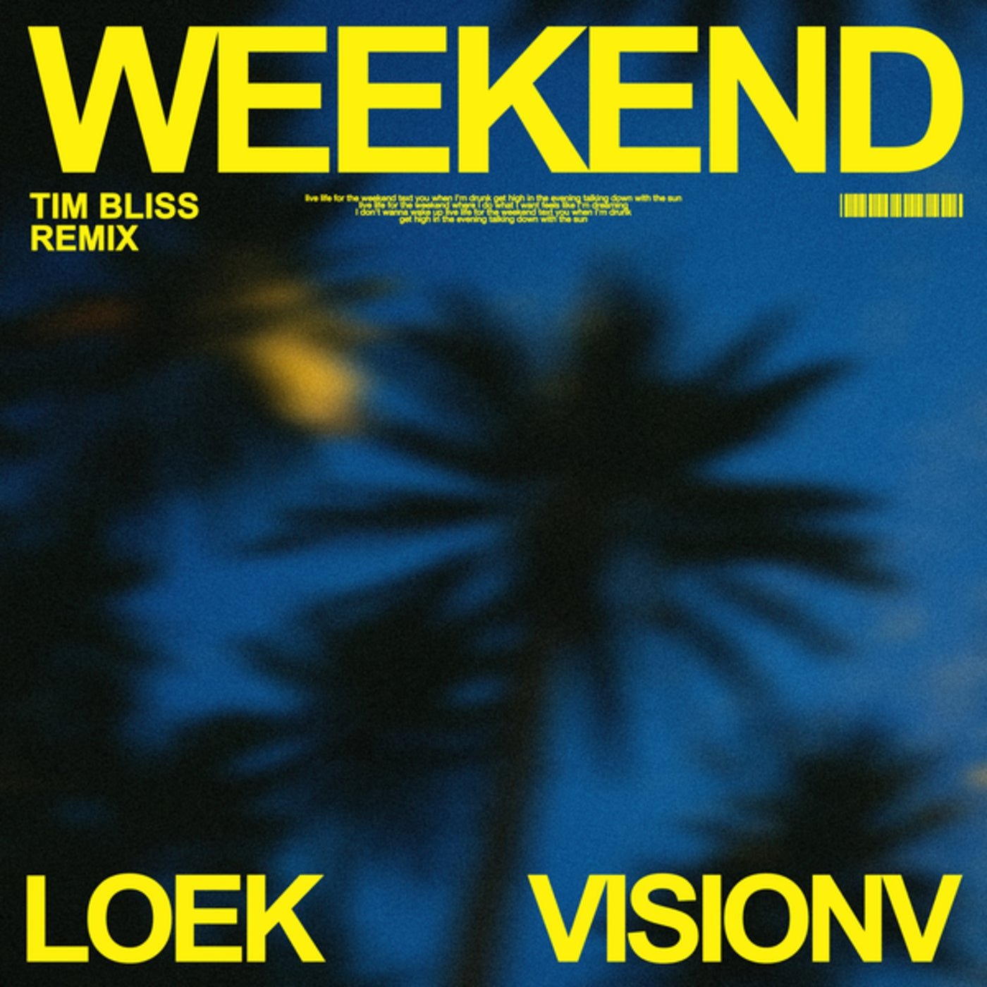 Cover - VisionV, Tim Bliss, LOEK - Weekend (Tim Bliss Extended Remix) 