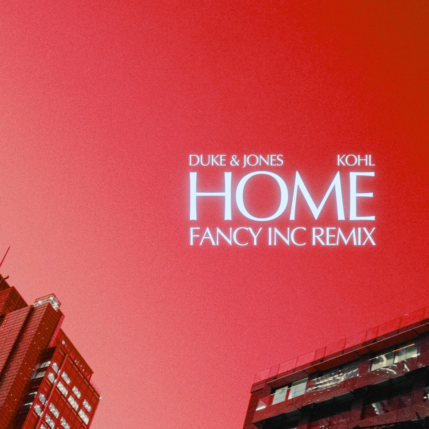 Cover - Duke & Jones - Home (feat. KOHL) (Fancy Inc Extended Remix) Promo tools