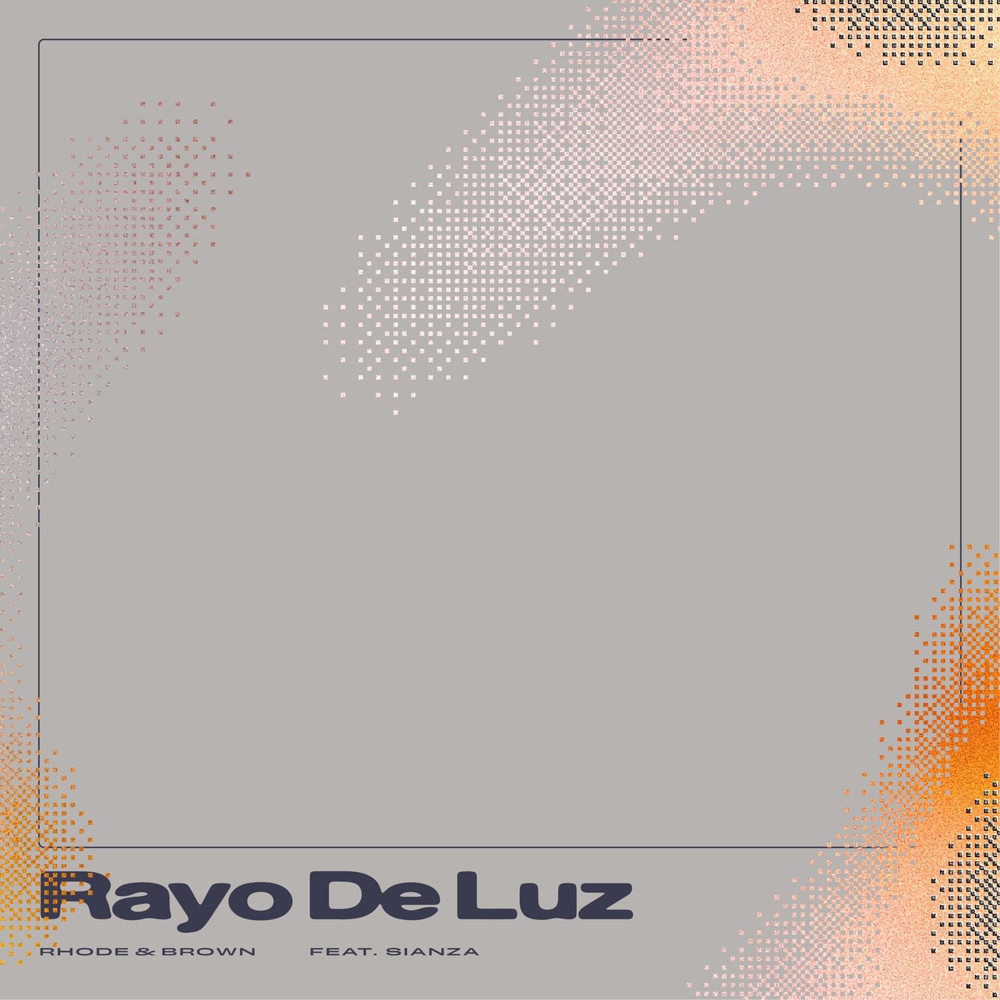 Cover - Rhode & Brown, Sianza - Rayo De Luz (Dance Dub) Promo tools