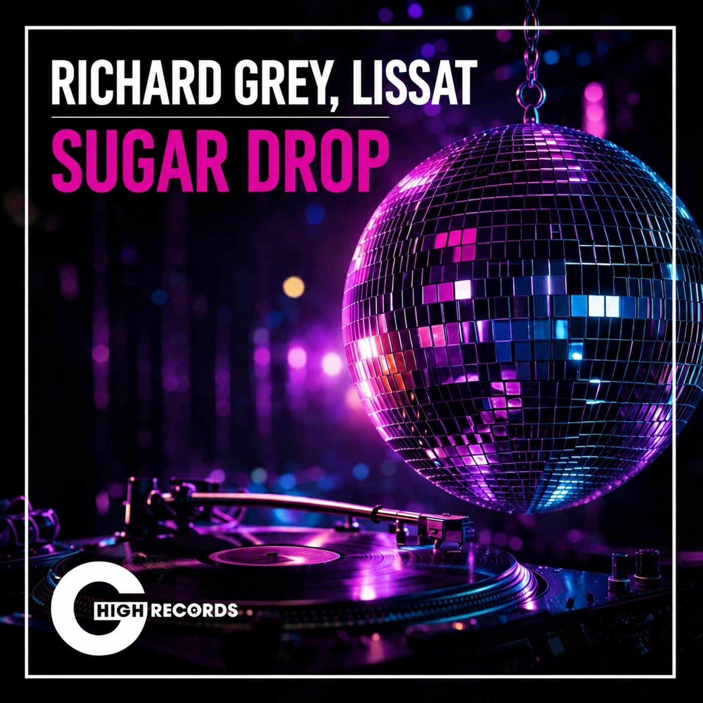 Cover - Richard Grey, Lissat - Sugar Drop (Original Mix) Promo tools