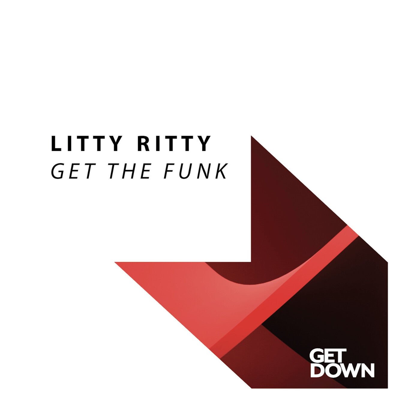 Cover - Litty Ritty - Get The Funk (Extended Mix) Promo tools