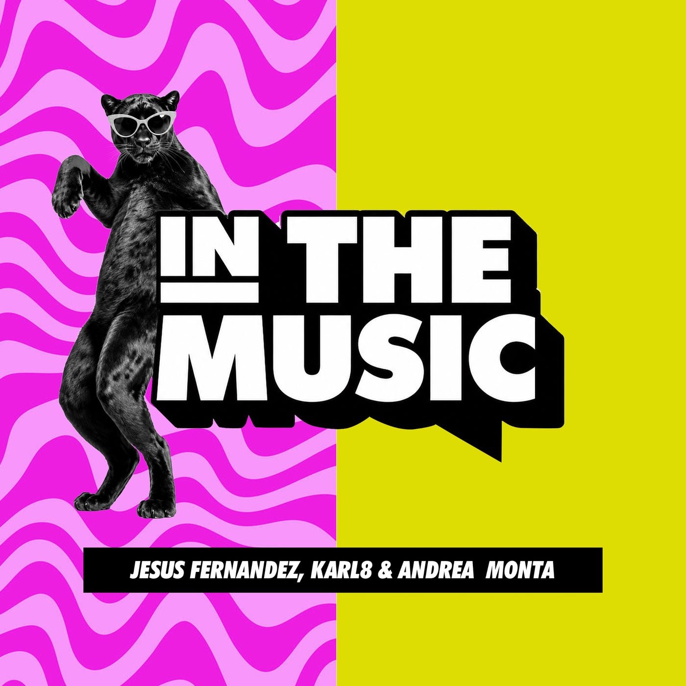 Cover - Jesus Fernandez, Karl8 & Andrea Monta - In The Music (Extended) Promo tools