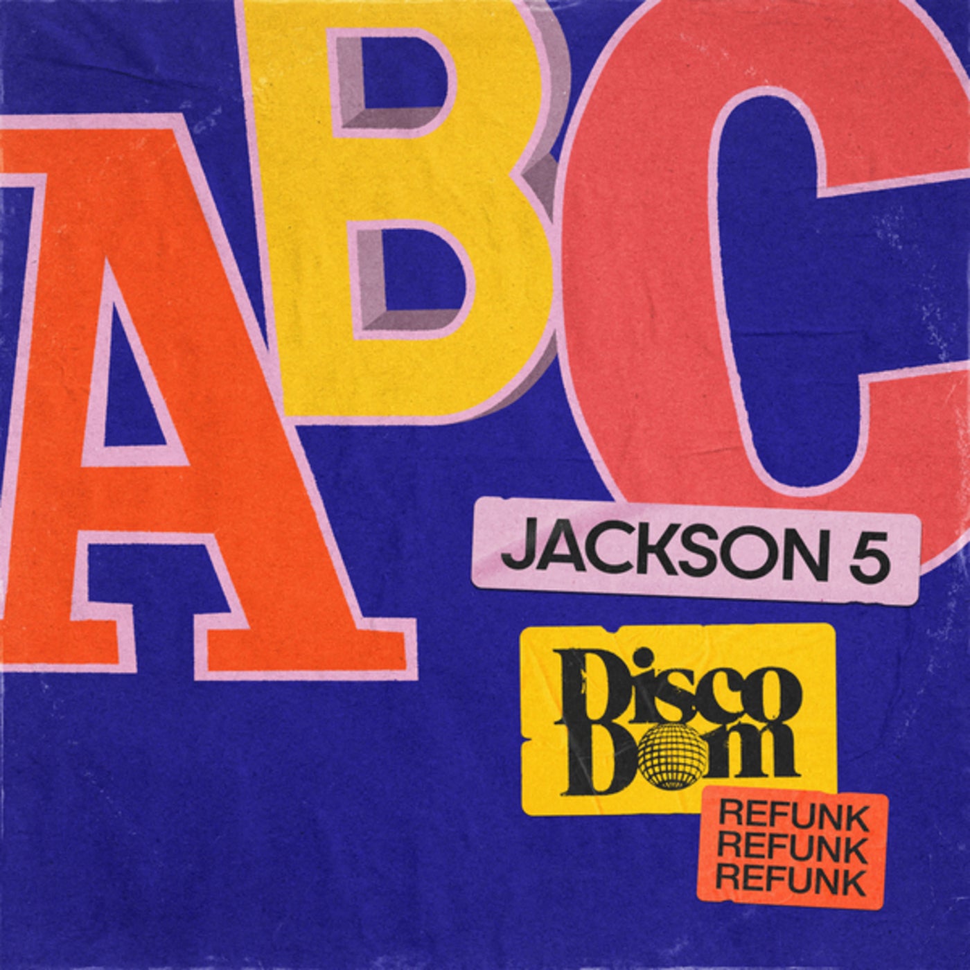 Cover - Jackson 5, Dombresky, Disco Dom - ABC (Disco Dom Refunk (Extended Mix)) Promo tools
