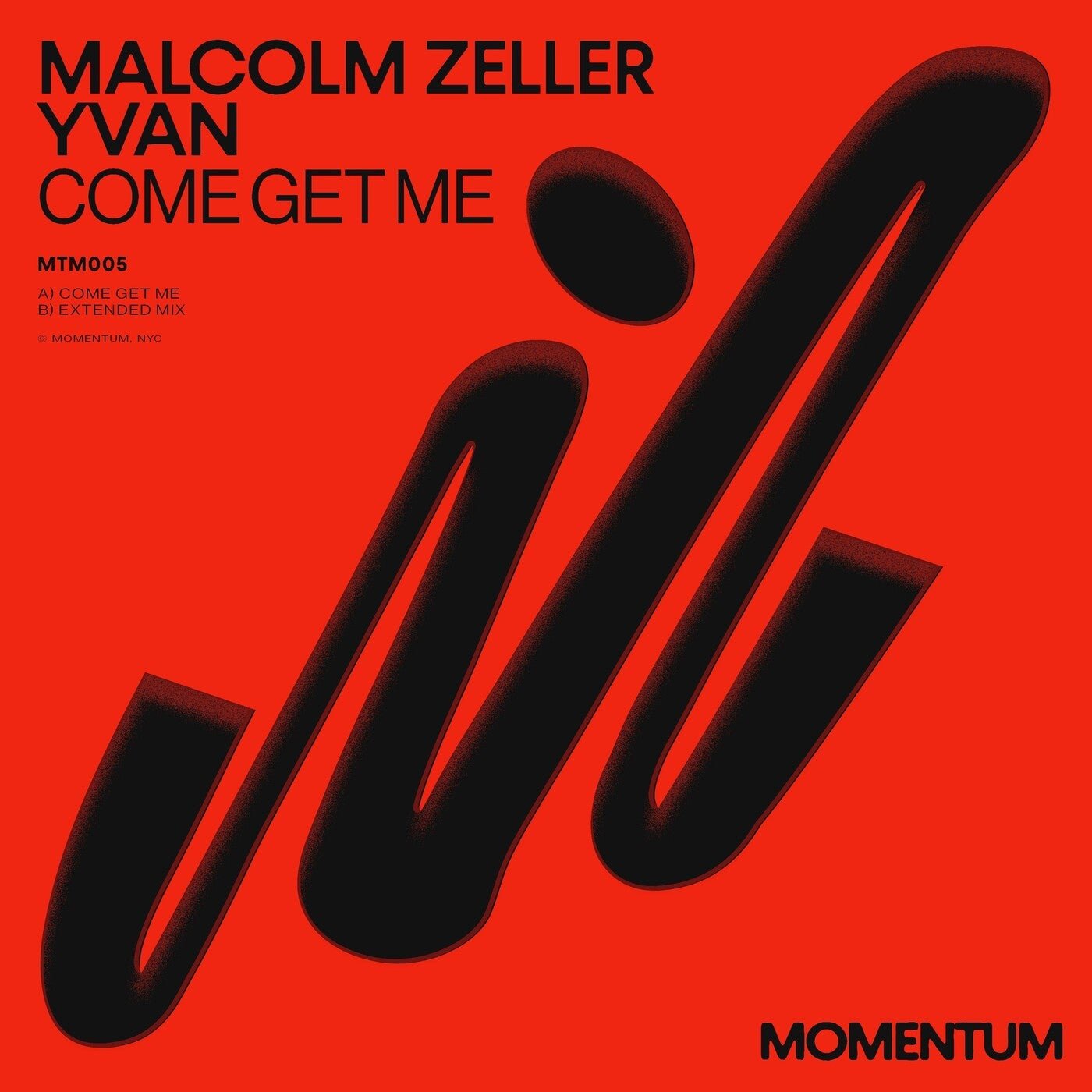 Cover - Malcolm Zeller, Yvan - Come Get Me (Original Mix) Promo tools