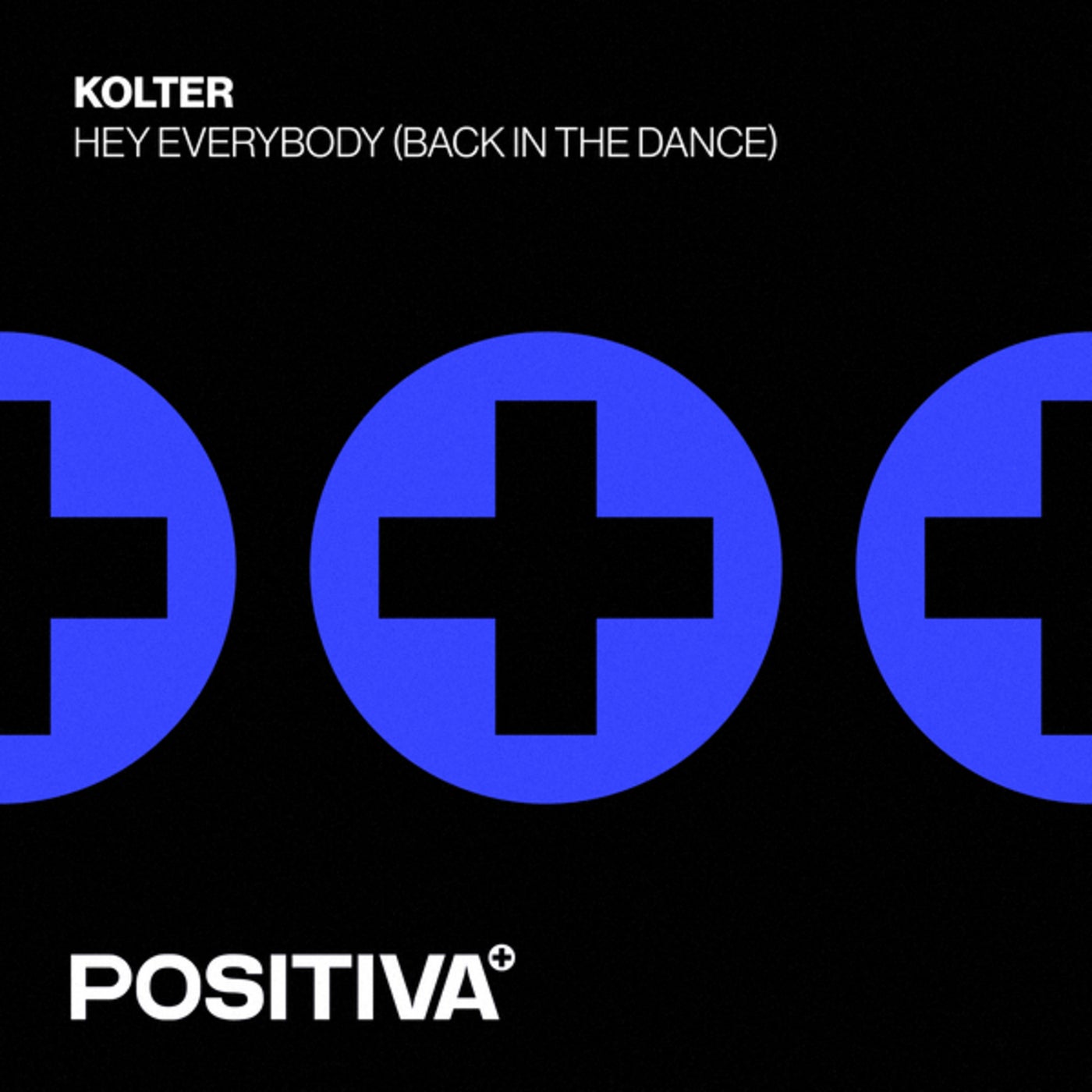 Cover - Kolter - Hey Everybody (Back In The Dance) (Extended Mix) Promo tools