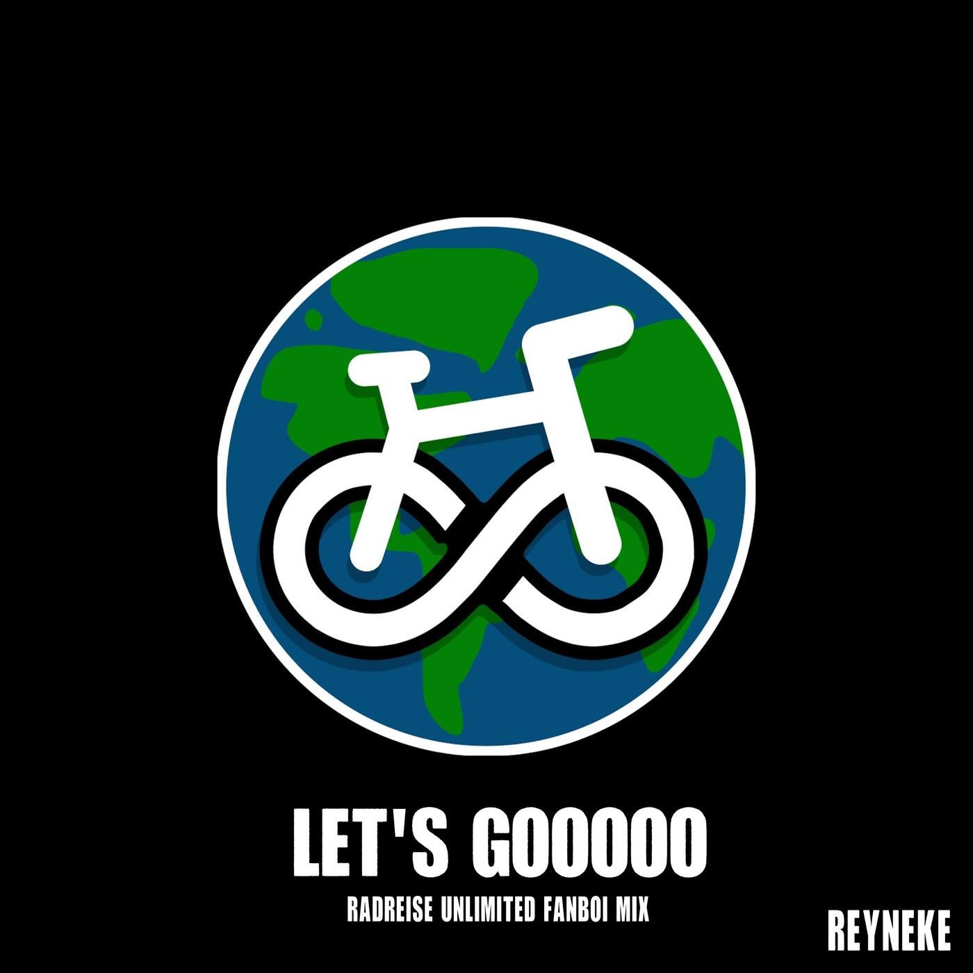 Cover - Reyneke - Let's go (Radreise Unlimited Fanboi Mix) Promo tools