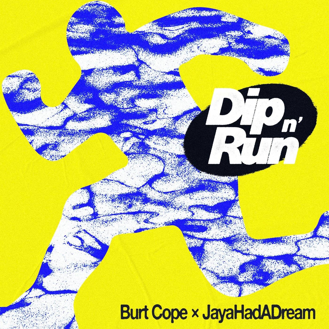 Cover - Burt Cope, JayaHadADream - Dip 'N Run (Extended Mix) Promo tools
