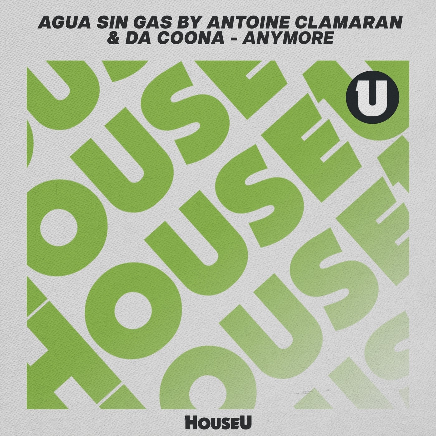 Cover - Antoine Clamaran, Agua Sin Gas, Da Coona - Anymore (Extended Mix) Promo tools