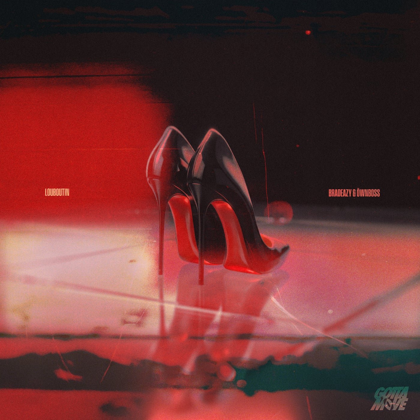 Cover - Öwnboss, bradeazy - Louboutin (Extended Mix) Promo tools