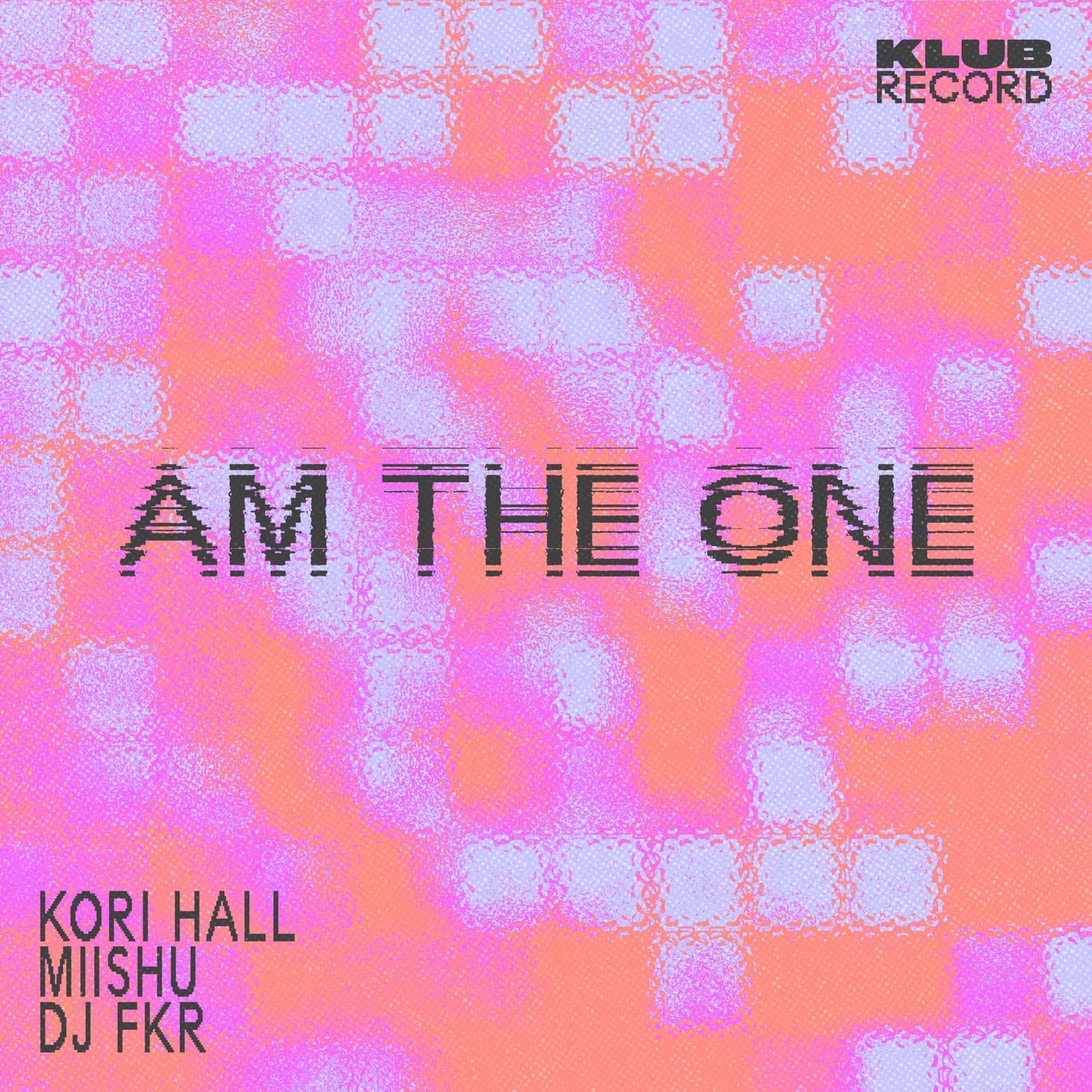 Cover - Miishu, Dj FKR, Kori Hall - Am The One (Extended) Promo tools