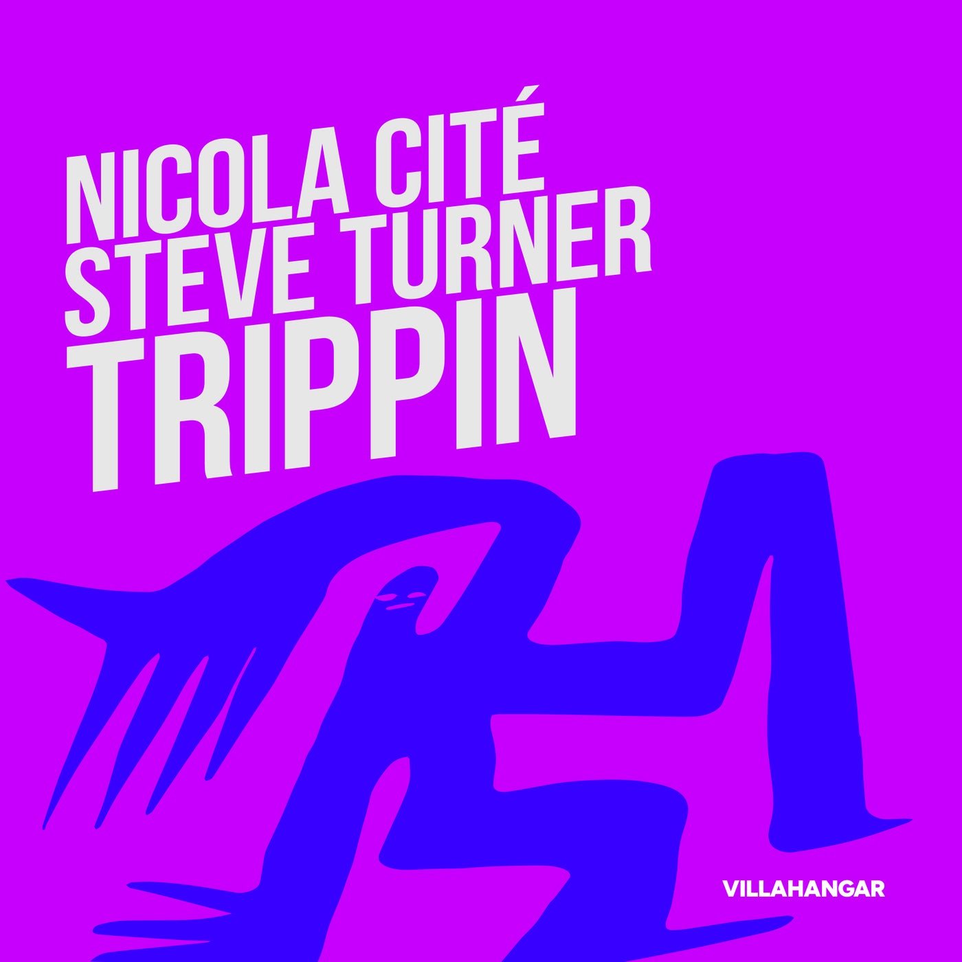 Cover - Nicola Cité, Steve Turner - Trippin (Original Mix) 