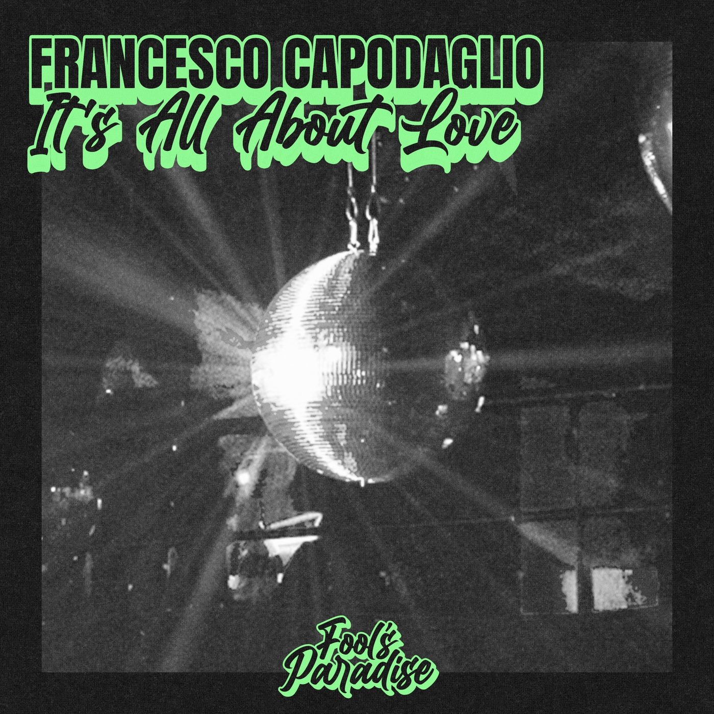 Cover - Francesco Capodaglio - It's All About Love (Extended Mix) Promo tools