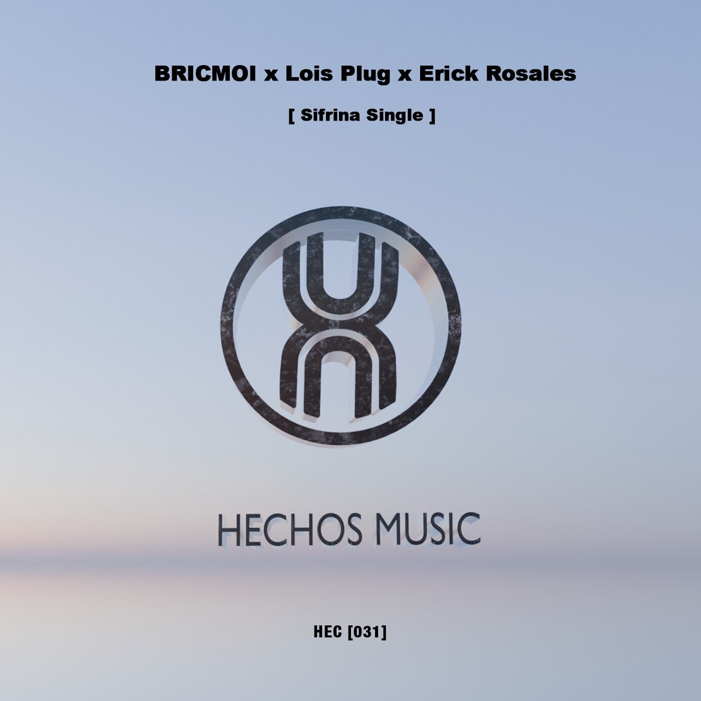 Cover - Erick Rosales, Lois Plug, BRICMOI - Sifrina (Original Mix) Promo tools
