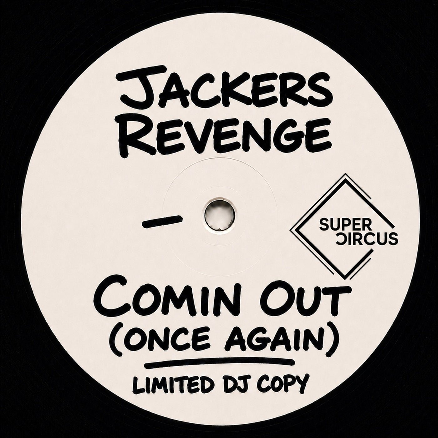 Cover - Jackers Revenge - Comin Out (Once Again) (Original Mix) 