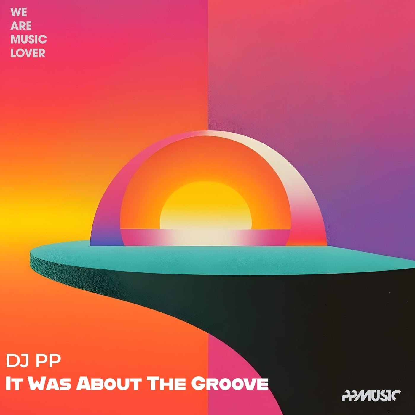 Cover - DJ PP - It Was About The Groove (Extended Mix) 