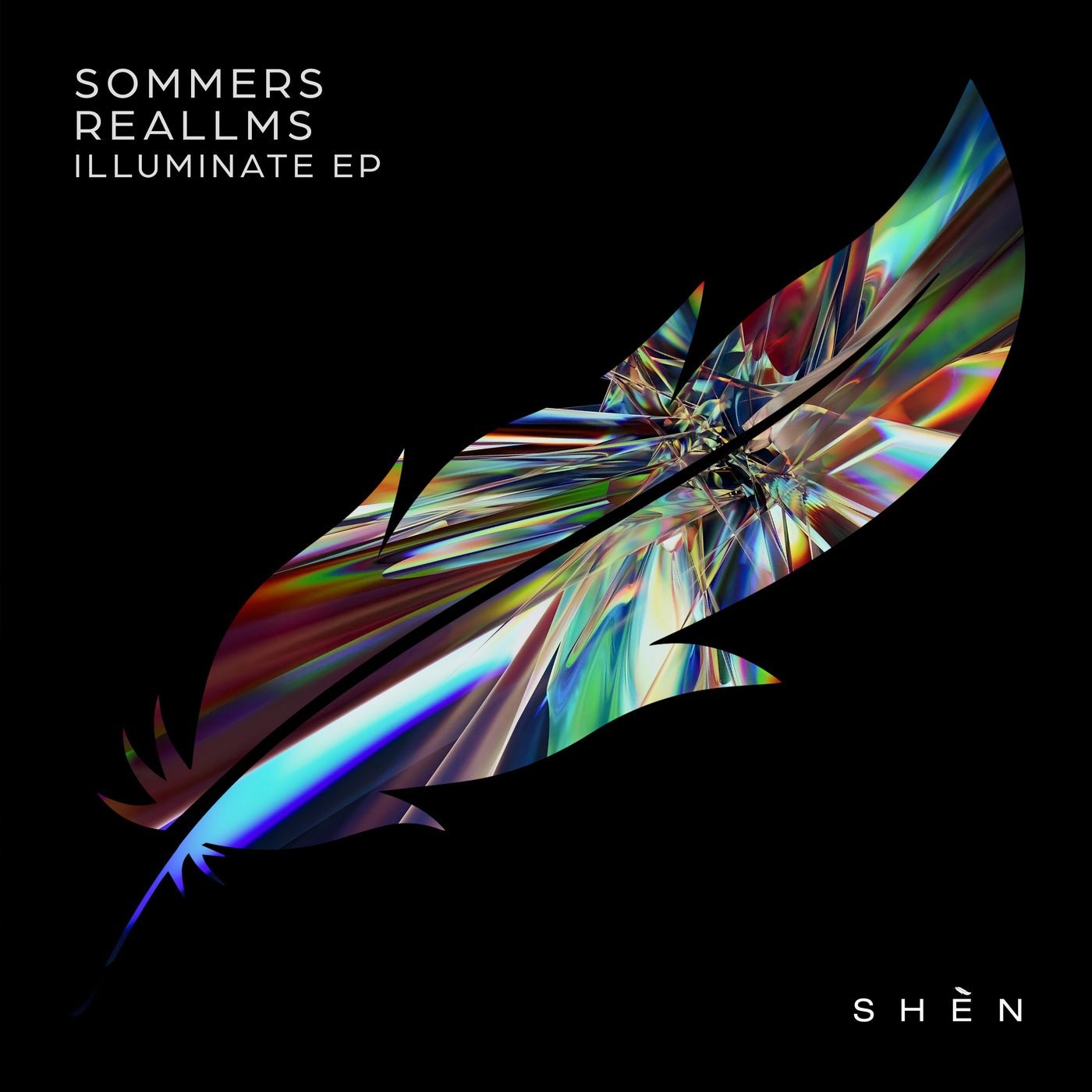 Cover - SOMMERS (UK), REALLMS - Illuminate (Original Mix) 