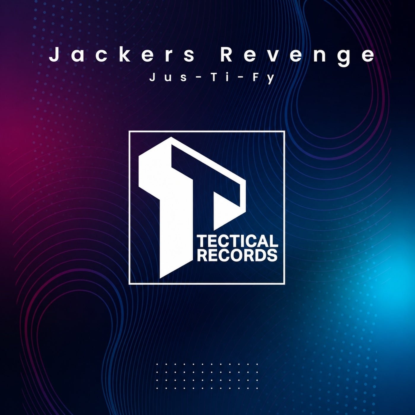Cover - Jackers Revenge - Jus-Ti-Fy (Original Mix) 