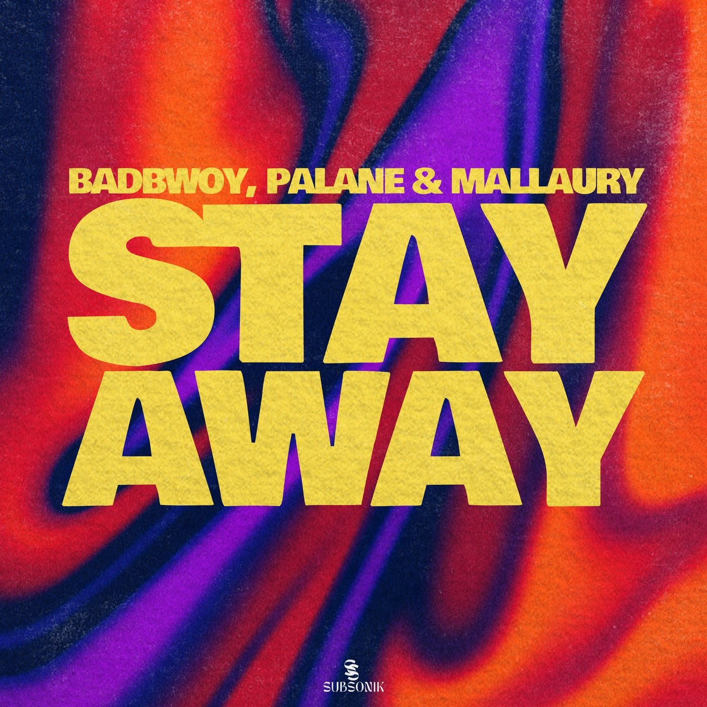 Cover - Mallaury, Palane, Badbwoy - Stay Away (Extended Mix) 
