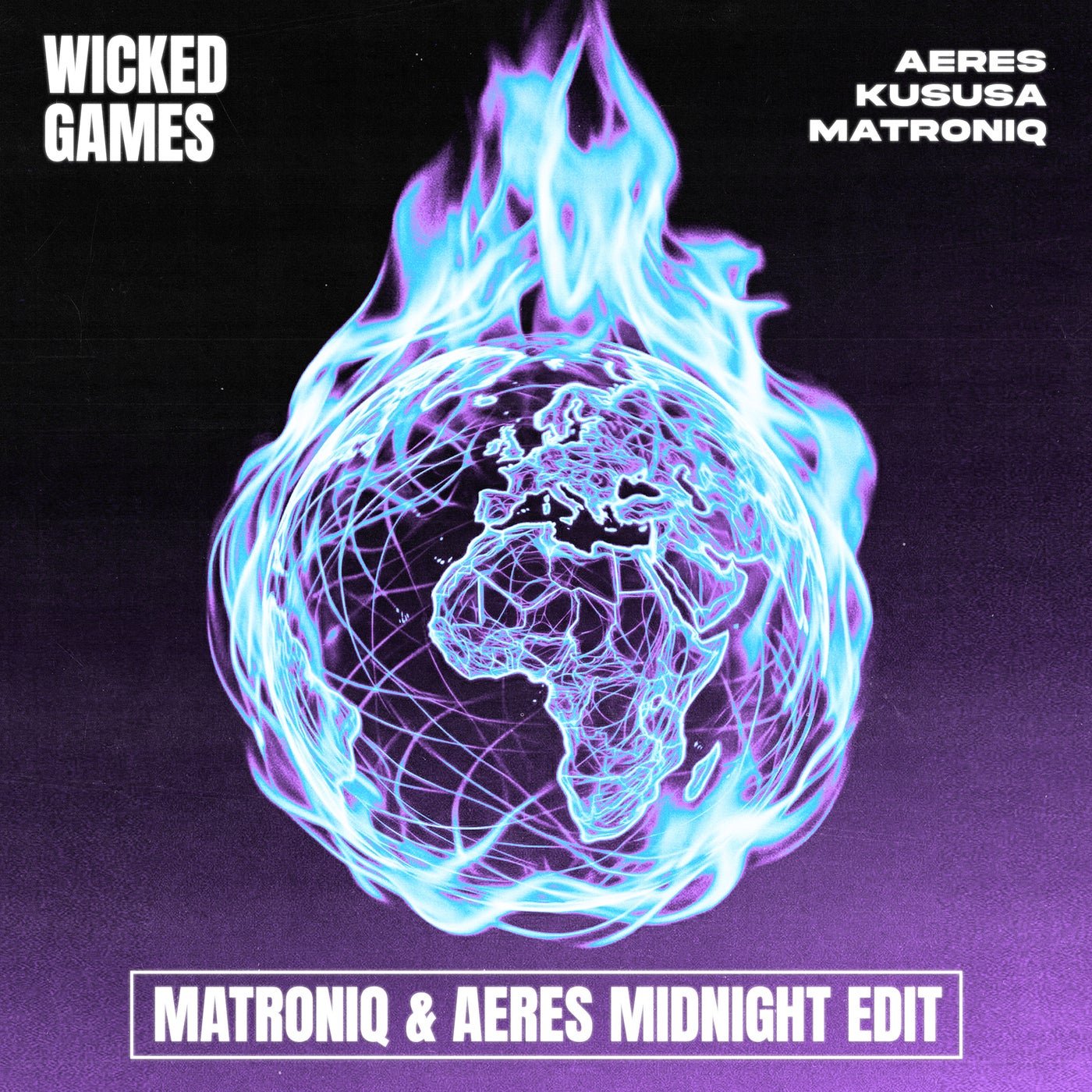 Cover - Kususa, Aeres, Matroniq - Wicked Games (Matroniq & AERES Extended Midnight Mix)