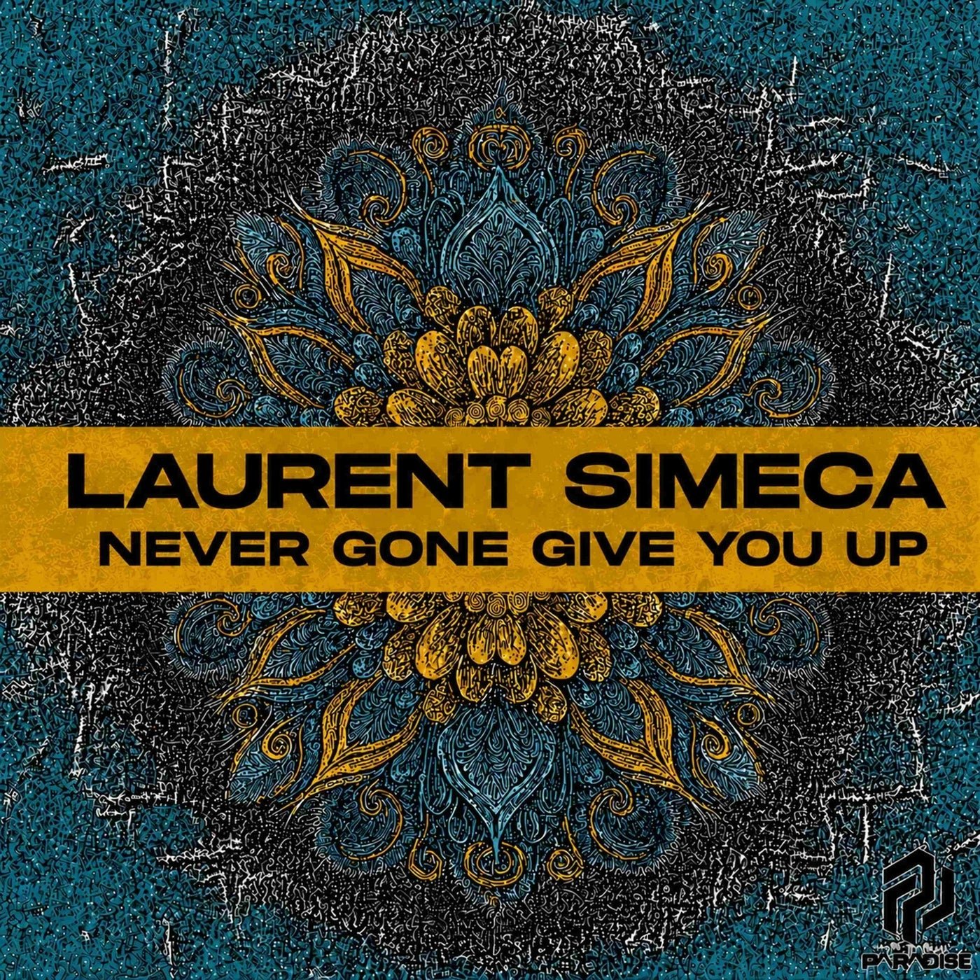 Cover - Laurent Simeca - Never Gone Give You Up (Original Mix) 