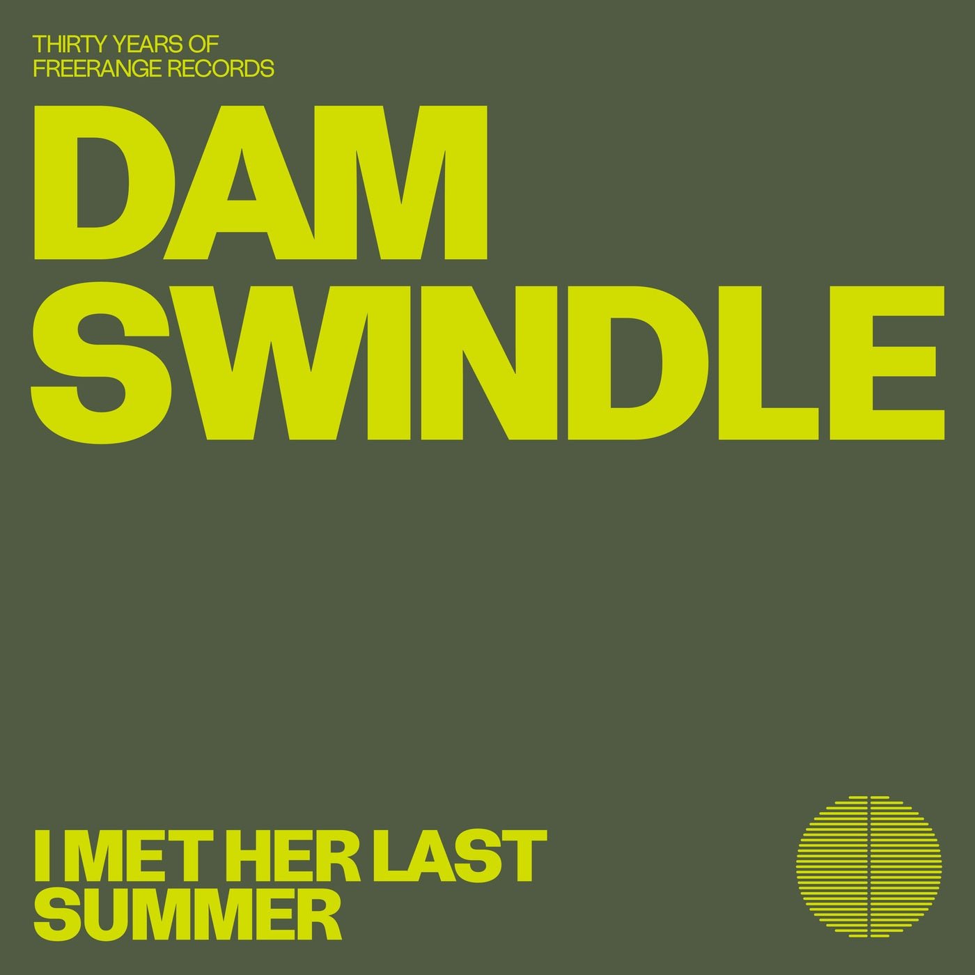 Cover - Dam Swindle - I Met Her Last Summer (Original Mix) 