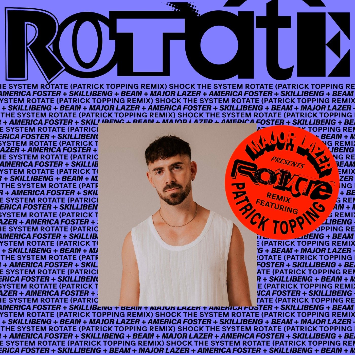 Cover - Diplo, Beam, Major Lazer, Patrick Topping, Skillibeng, America Foster - RoTATe wiTh aMeRiCa FOsTeR, sKiLLiBeNg aNd bEAM (Patrick Topping Remix) 