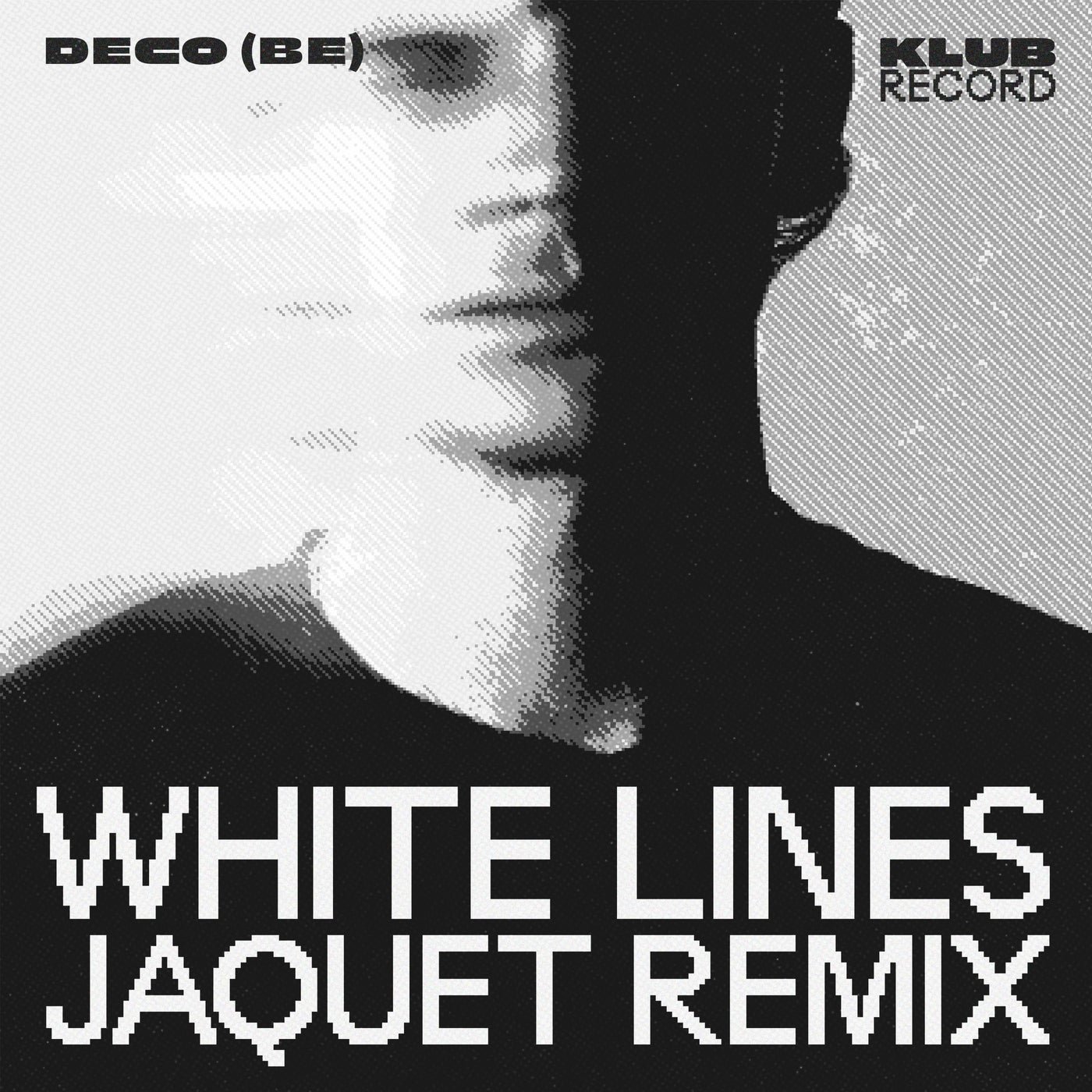 Cover - Deco (BE) - White Lines (Jaquet Remix) 