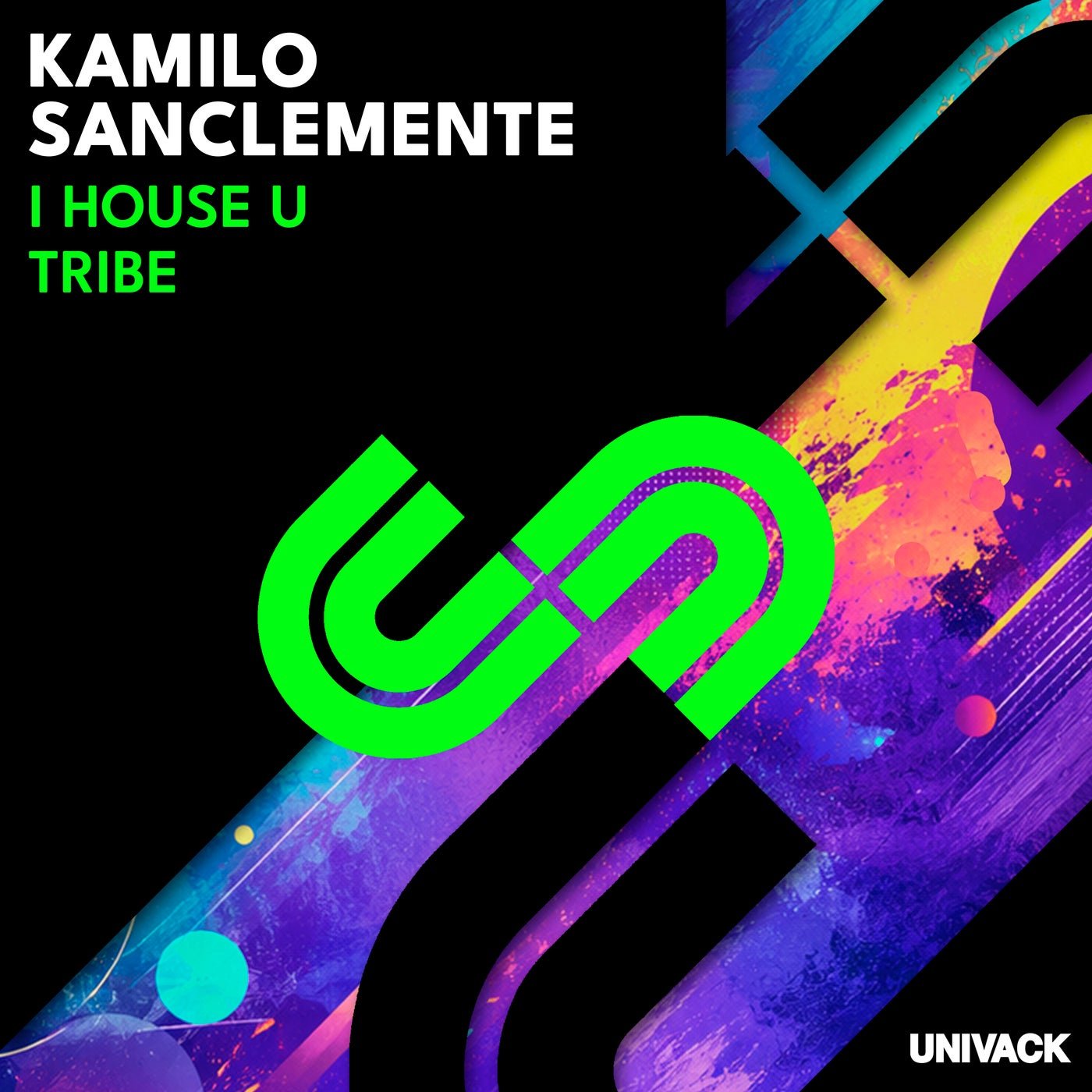 Cover - Kamilo Sanclemente - I House U (Original Mix) 