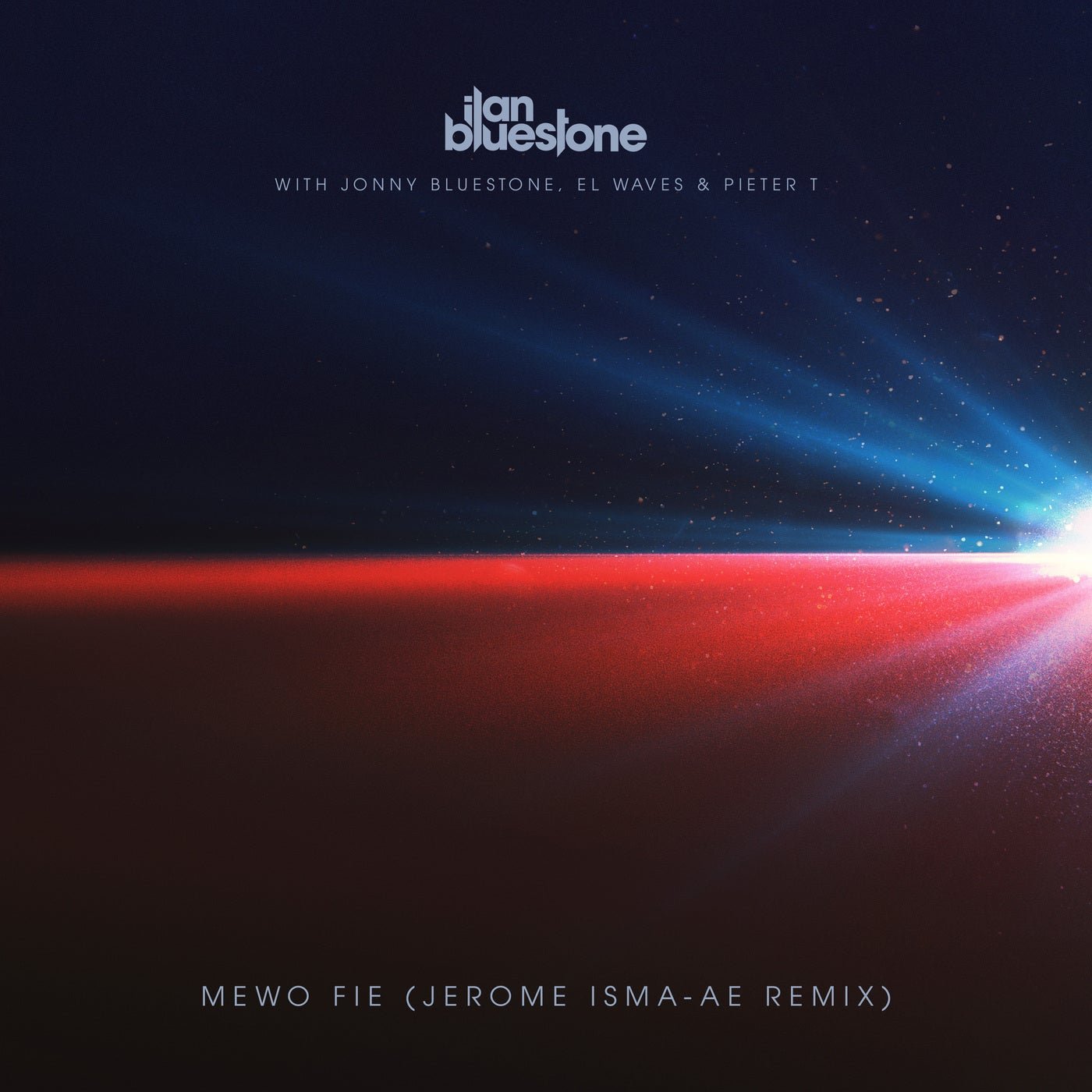 Cover - Ilan Bluestone, EL Waves, Pieter T, Jonny Bluestone - Mewo Fie (Jerome Isma-Ae Extended Mix) 