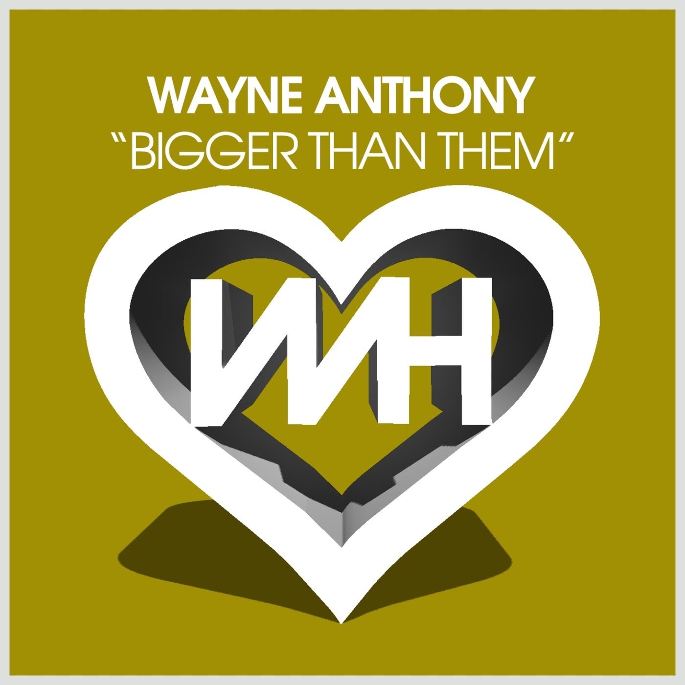 Cover - Wayne Anthony - Bigger Than Them (Original Mix) 