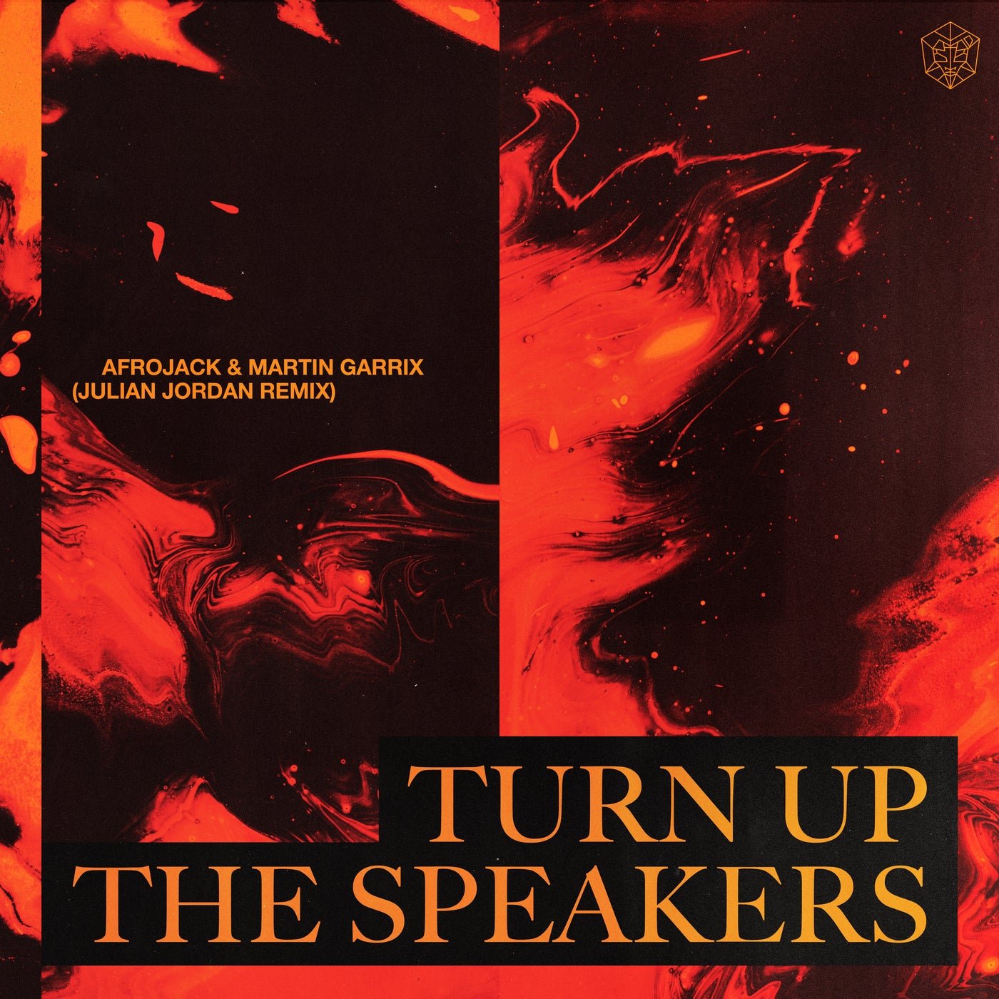 Cover - Afrojack, Martin Garrix, Julian Jordan - Turn Up The Speakers (Julian Jordan Remix) 