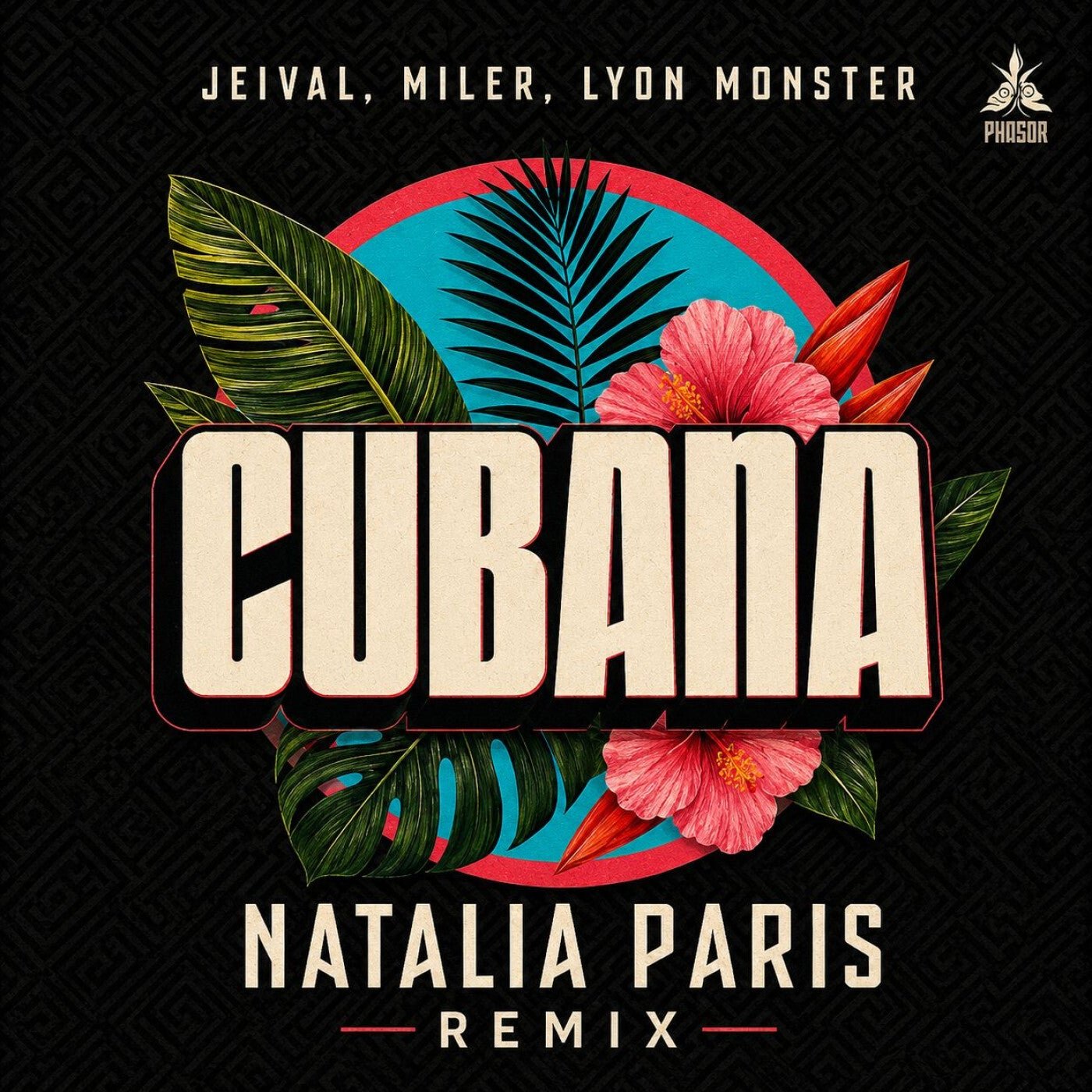 Cover - Miler, Natalia Paris, LYON MONSTER, Jeival - Cubana (Natalia Paris Remix) 